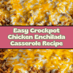 Crockpot Chicken Enchiladas Casserole Recipe