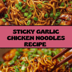 Sticky Garlic Chicken Noodles Recipe